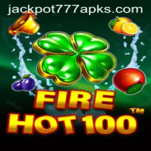 Exploring the Excitement of FireHot100: A Dive into Jackpot 777 APK