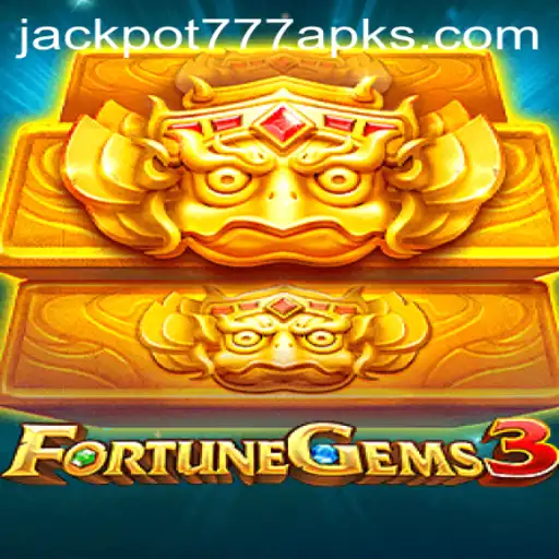 Exploring FortuneGems3: A Thrilling Journey with Jackpot 777 APK