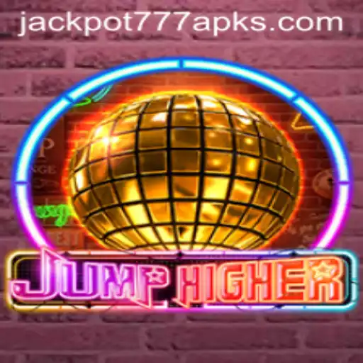 Exploring the Exciting World of JumpHigher: A Thrilling Gaming Experience with Jackpot 777 APK