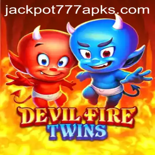 DevilFireTwins: Experience the Thrills with Jackpot 777 APK