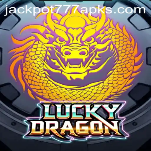 Unveiling LuckyDragon: The Thrilling World of Jackpot 777 APK