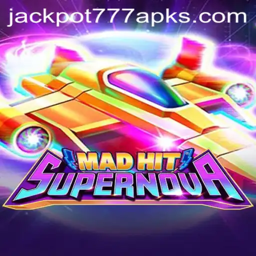 MadHitSupernova: Exploring the Thrilling Adventure of Jackpot 777 APK